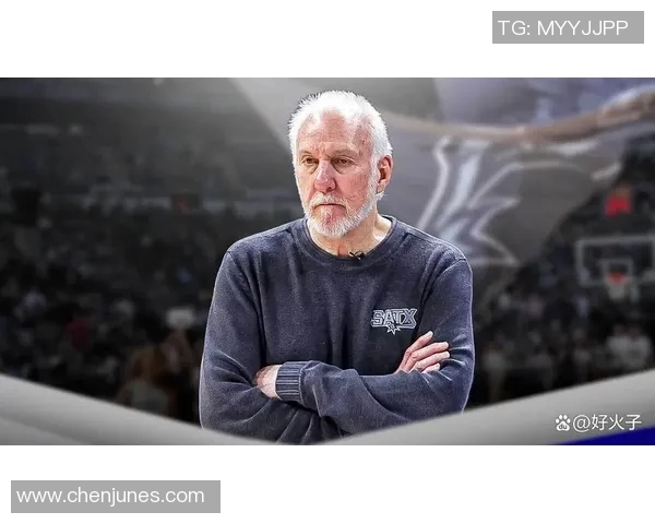 波波维奇续约三年再战NBA74岁传奇教练继续带领文班追逐梦想