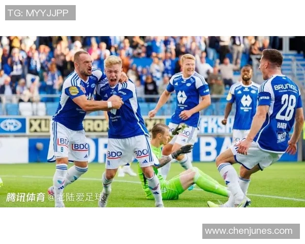 特罗姆与莫尔德的激烈对决揭示挪威足球的魅力与竞争力