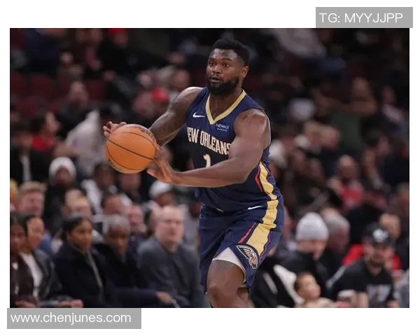 锡安体重问题持续发酵鹈鹕队聘请营养师全天候监控饮食健康